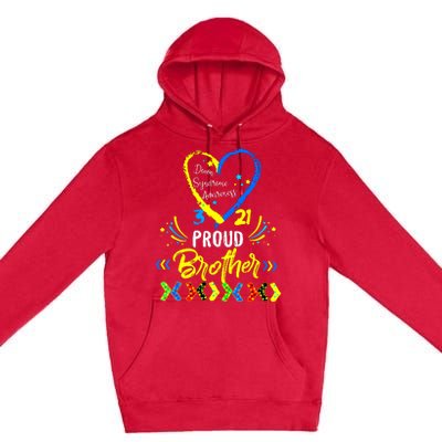 Proud Down Syndrome Brother Awareness Premium Pullover Hoodie