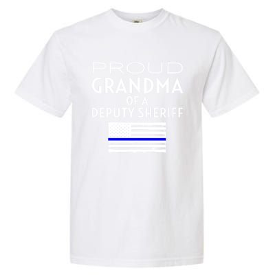 Proud Deputy Sheriff Grandma Grandmother Grandmom Granny Gift Garment-Dyed Heavyweight T-Shirt