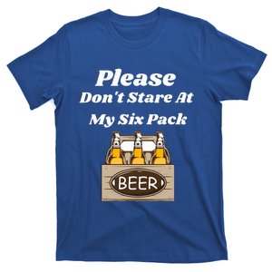 Please Don't Stare At My Six Pack Beer Funny  T-Shirt