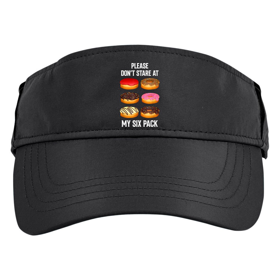Please Dont Stare At My Six Pack Donuts Abs Six Pack Workout Adult Drive Performance Visor