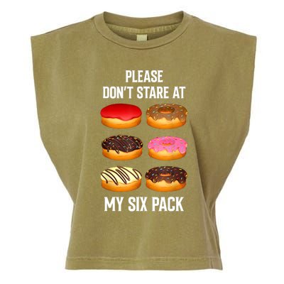 Please Dont Stare At My Six Pack Donuts Abs Six Pack Workout Garment-Dyed Women's Muscle Tee