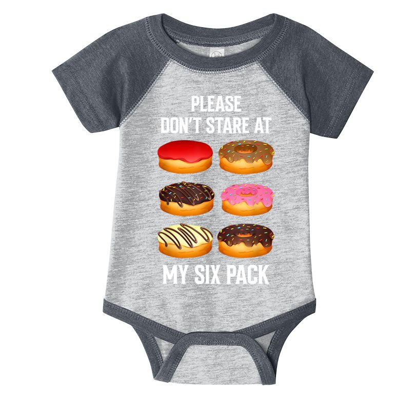 Please Dont Stare At My Six Pack Donuts Abs Six Pack Workout Infant Baby Jersey Bodysuit