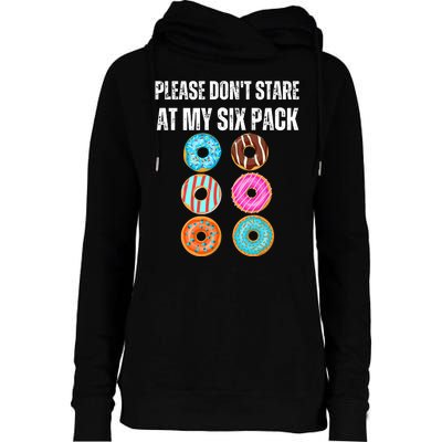 Please Dont Stare Donuts Abs Six Pack Workout Womens Funnel Neck Pullover Hood