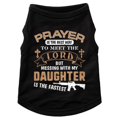 Proud Daddy Saying If You Mess With My Daughter Funny Dad Meaningful Gift Doggie Tank