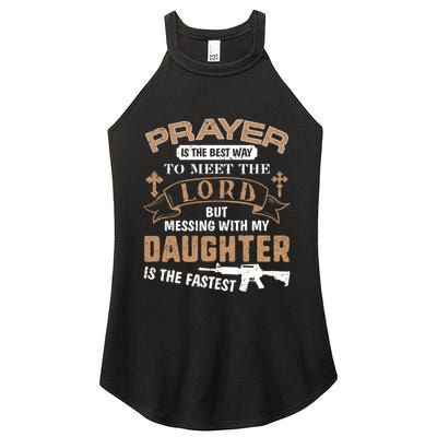 Proud Daddy Saying If You Mess With My Daughter Funny Dad Meaningful Gift Women's Perfect Tri Rocker Tank