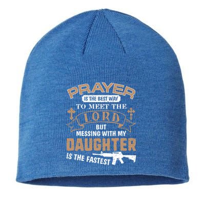 Proud Daddy Saying If You Mess With My Daughter Funny Dad Meaningful Gift Sustainable Beanie