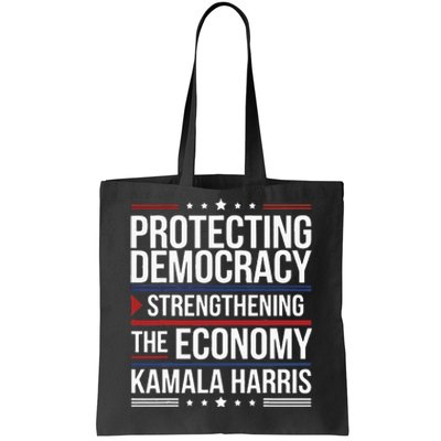 Protecting Democracy Strengthening The Economy Harris Tote Bag