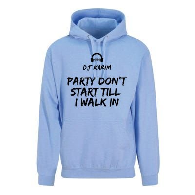 Party Dont Start Till I Walk In Unisex Surf Hoodie