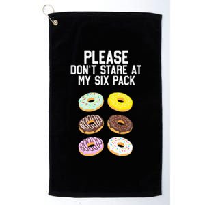 Please Don't Stare Donuts Abs Six Pack Funny Platinum Collection Golf Towel