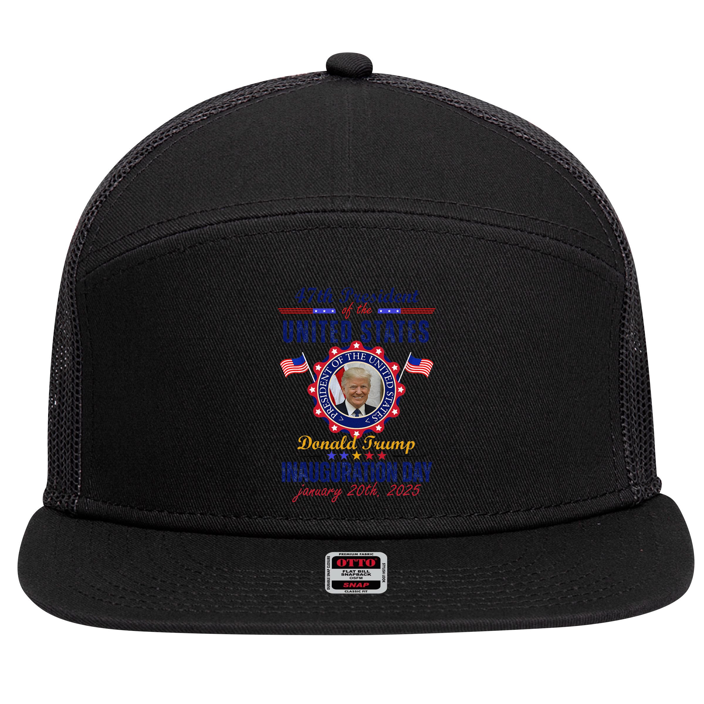 President Donald Trump Inauguration Day 2025 In United State 7 Panel Mesh Trucker Snapback Hat