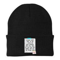 Please Don't Talk To Me I Have No Self Control And Will Talk Knit Cap Winter Beanie