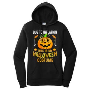 Pumpkin Due To Inflation This Is My Halloween Custome Women's Pullover Hoodie