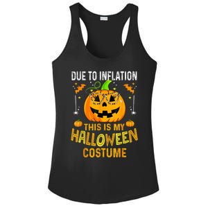 Pumpkin Due To Inflation This Is My Halloween Custome Ladies PosiCharge Competitor Racerback Tank