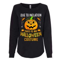 Pumpkin Due To Inflation This Is My Halloween Custome Womens California Wash Sweatshirt