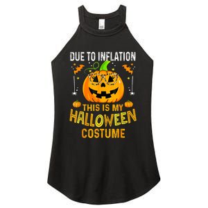 Pumpkin Due To Inflation This Is My Halloween Custome Women's Perfect Tri Rocker Tank