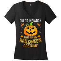 Pumpkin Due To Inflation This Is My Halloween Custome Women's V-Neck T-Shirt