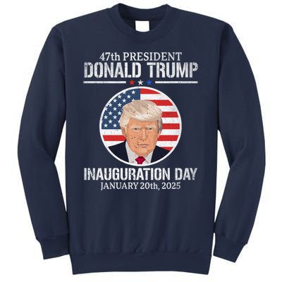 President Donald Trump Inauguration Day 2025 47th President Sweatshirt