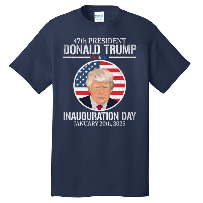 President Donald Trump Inauguration Day 2025 47th President Tall T-Shirt