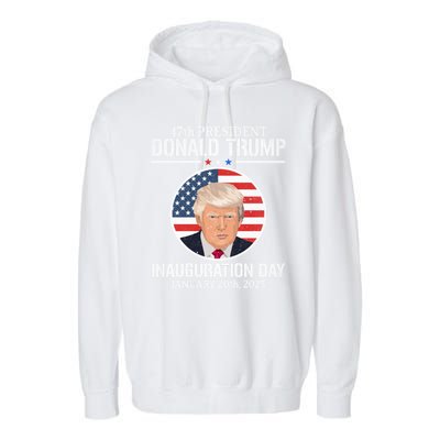 President Donald Trump Inauguration Day 2025 47th President Garment-Dyed Fleece Hoodie