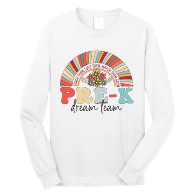 Pre-K Dream Team Rainbow Teacher Student Back To School Long Sleeve Shirt