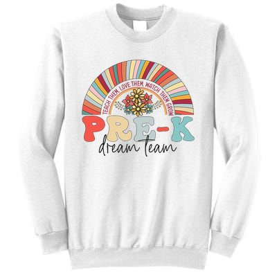 Pre-K Dream Team Rainbow Teacher Student Back To School Sweatshirt