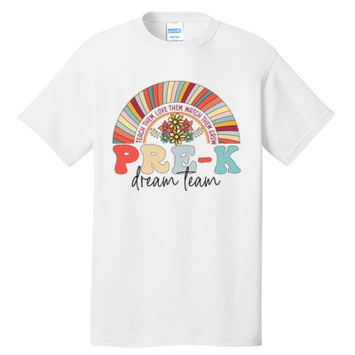 Pre-K Dream Team Rainbow Teacher Student Back To School Tall T-Shirt