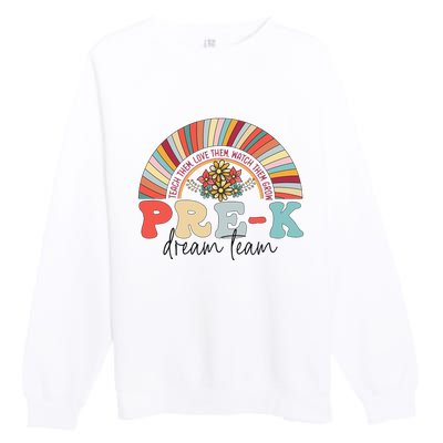 Pre-K Dream Team Rainbow Teacher Student Back To School Premium Crewneck Sweatshirt