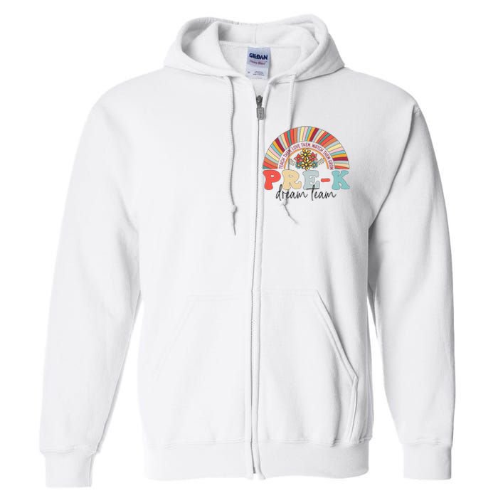 Pre-K Dream Team Rainbow Teacher Student Back To School Full Zip Hoodie