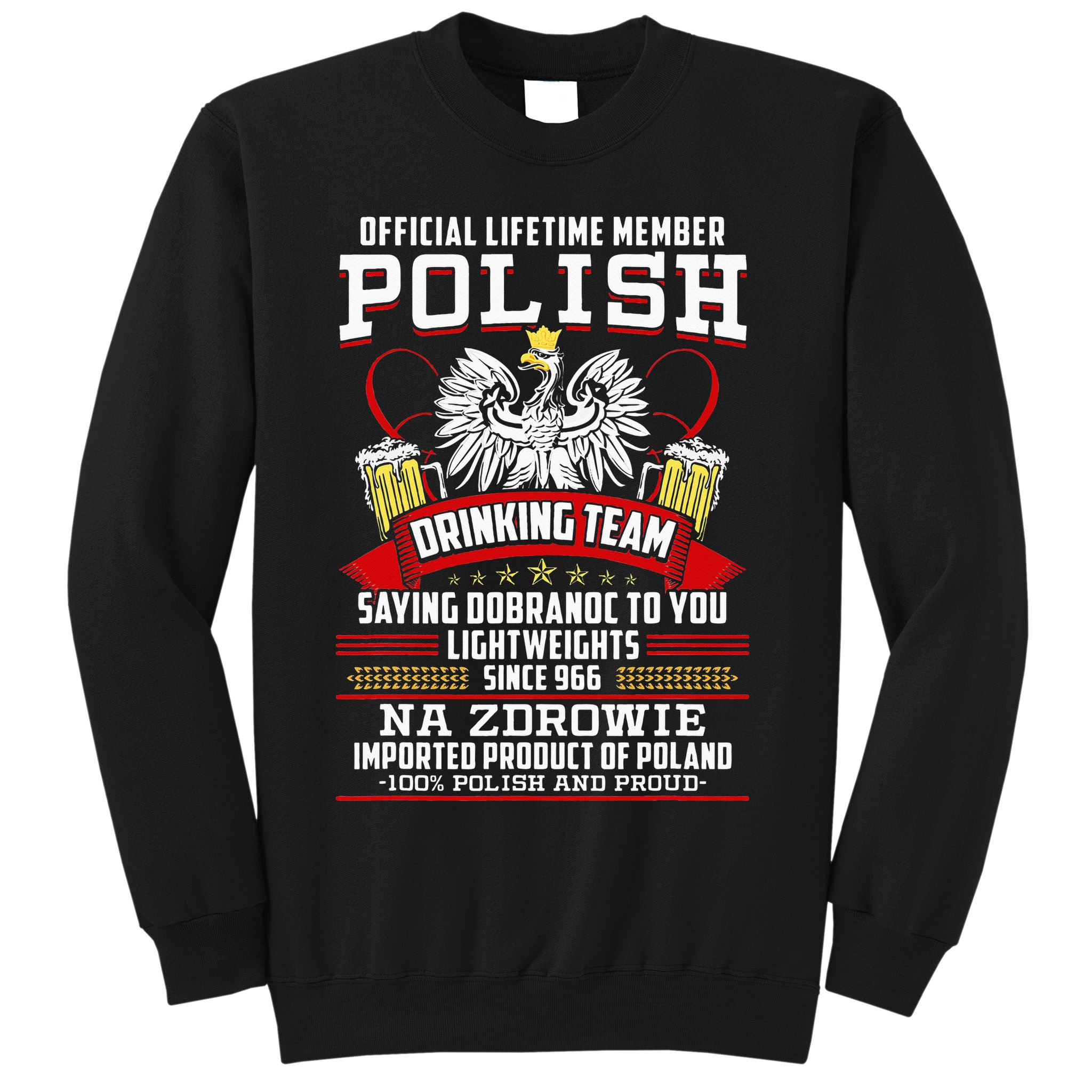 Polish Drinking Team Dobranoc Goodnight Dyngus Day Polska Sweatshirt