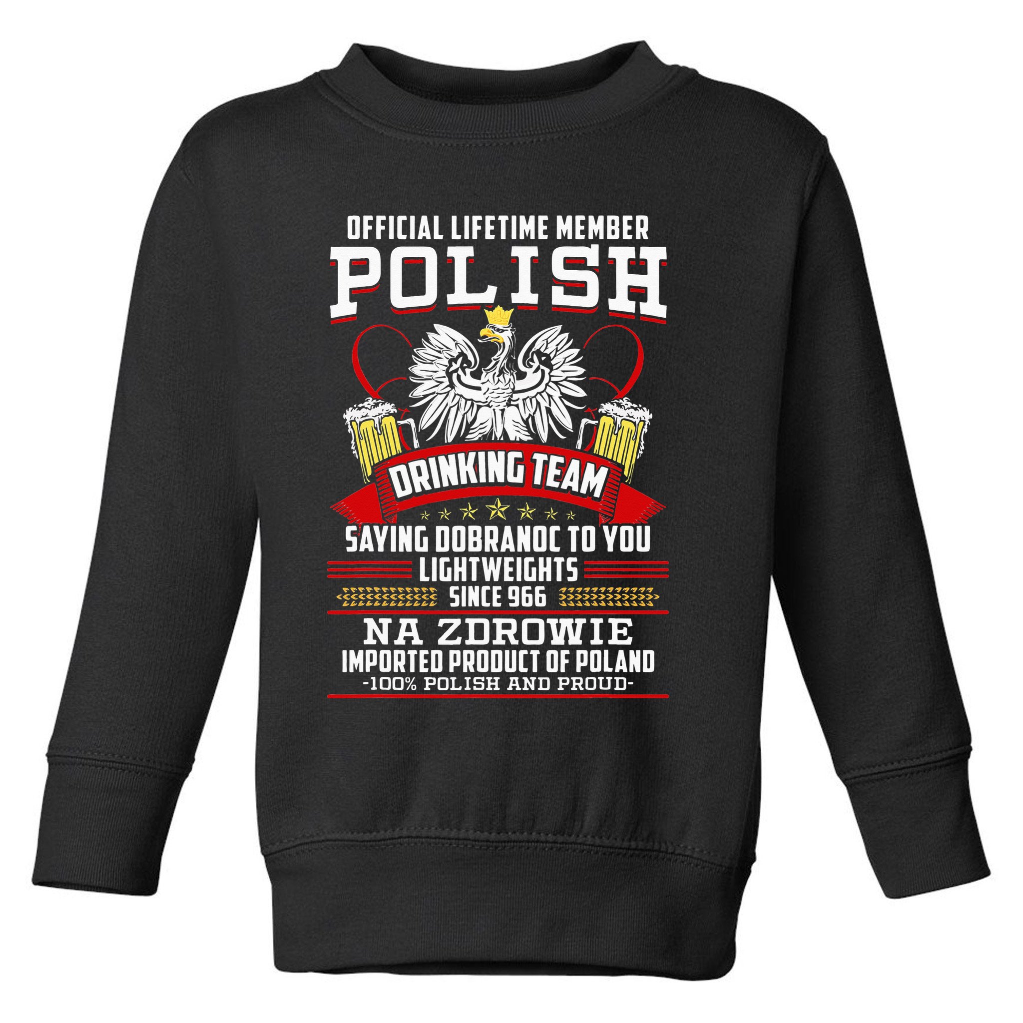 Polish Drinking Team Dobranoc Goodnight Dyngus Day Polska Toddler Sweatshirt