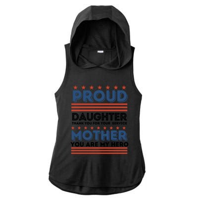 Proud Daughter Thank You For Your Service Mom Mother Funny Gift Ladies PosiCharge Tri-Blend Wicking Draft Hoodie Tank