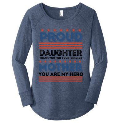 Proud Daughter Thank You For Your Service Mom Mother Funny Gift Women's Perfect Tri Tunic Long Sleeve Shirt