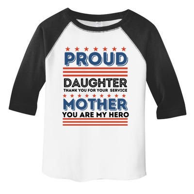 Proud Daughter Thank You For Your Service Mom Mother Funny Gift Toddler Fine Jersey T-Shirt