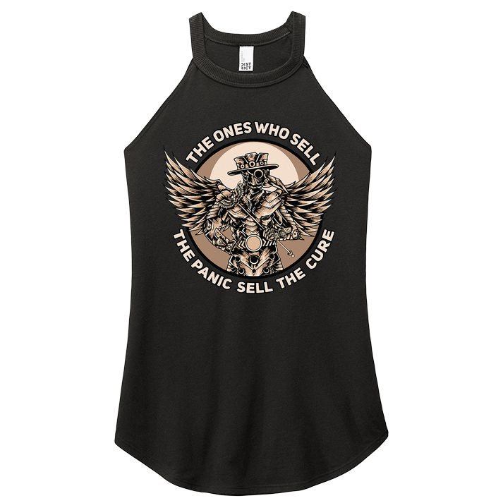 Plague Doctor The Ones Who Sell the Panic Sell the Cure Women's Perfect Tri Rocker Tank