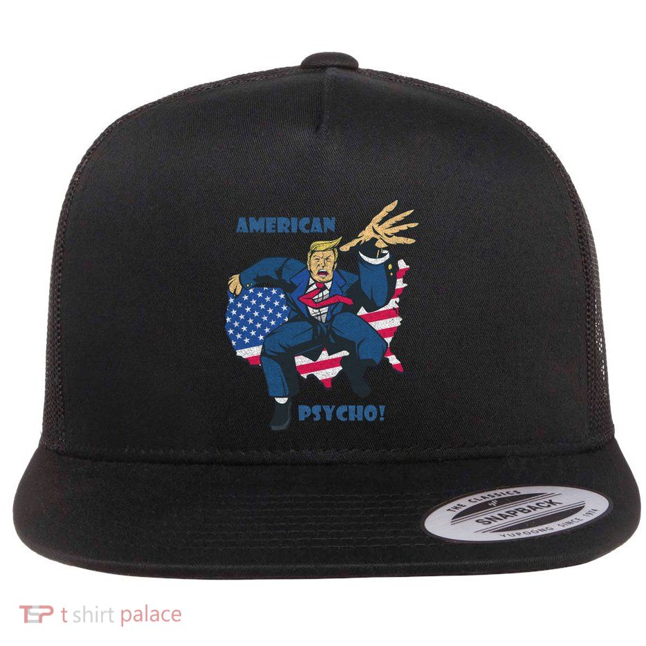 President Donald Trump American Flag American Psycho Gift Flat Bill Trucker Hat