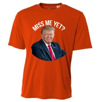 President Donald Trump Miss Me Yet Funny Political 2024 Great Gift Cooling Performance Crew T-Shirt