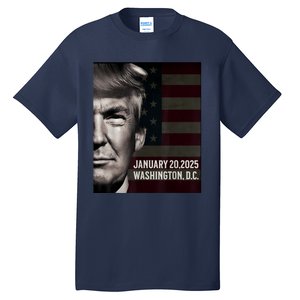 President Donald Trump 2025 Inauguration Date Commemorative Tall T-Shirt