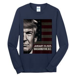 President Donald Trump 2025 Inauguration Date Commemorative Tall Long Sleeve T-Shirt