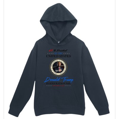 President Donald Trump Inauguration Day 2025 Memorabilia Urban Pullover Hoodie