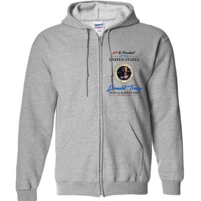 President Donald Trump Inauguration Day 2025 Memorabilia Full Zip Hoodie