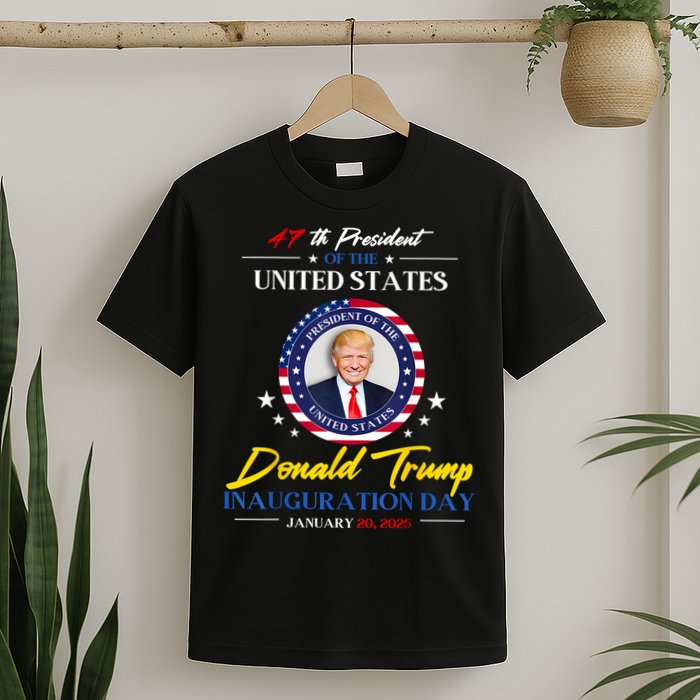 President Donald Trump Inauguration Day 2025 47th President T-Shirt