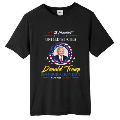 President Donald Trump Inauguration Day 2025 47th President Tall Fusion ChromaSoft Performance T-Shirt