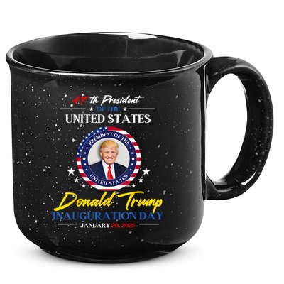 President Donald Trump Inauguration Day 2025 47th President 15oz Campfire Ceramic Mug