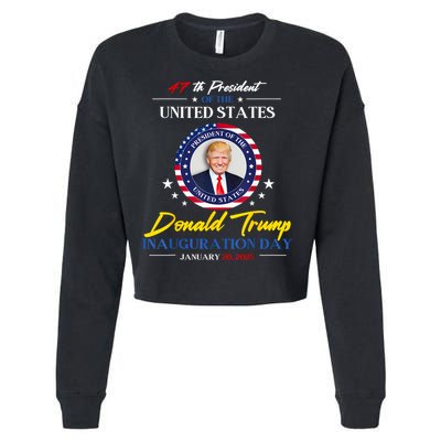 President Donald Trump Inauguration Day 2025 47th President Cropped Pullover Crew