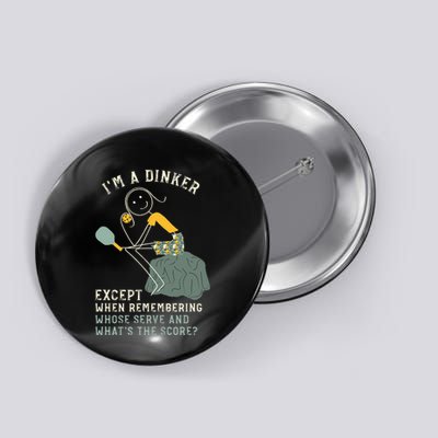 Pickleball Dinker Thinker For Pickleball Player Button