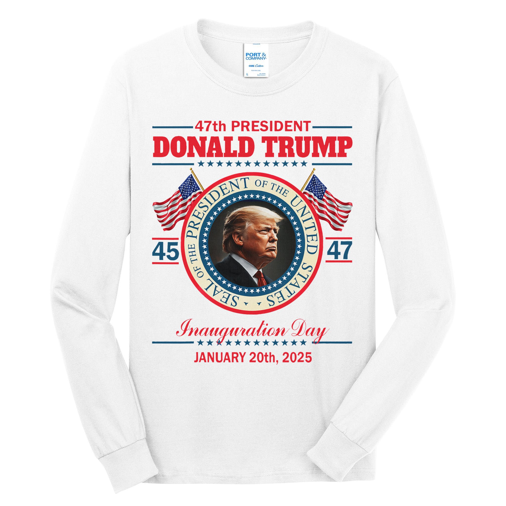President Donald Trump Inauguration Day 2025 Tall Long Sleeve T-Shirt