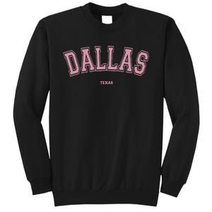 Pink Dallas Texas TX Varsity On Dallas Sweatshirt