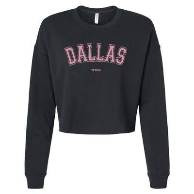 Pink Dallas Texas TX Varsity On Dallas Cropped Pullover Crew