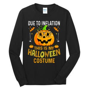 Pumpkin Due To Inflation This Is My Halloween Custome Tall Long Sleeve T-Shirt