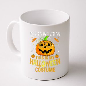 Pumpkin Due To Inflation This Is My Halloween Custome Coffee Mug